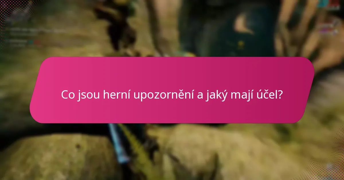 Jak zpětná vazba od komunity formuje herní upozornění?