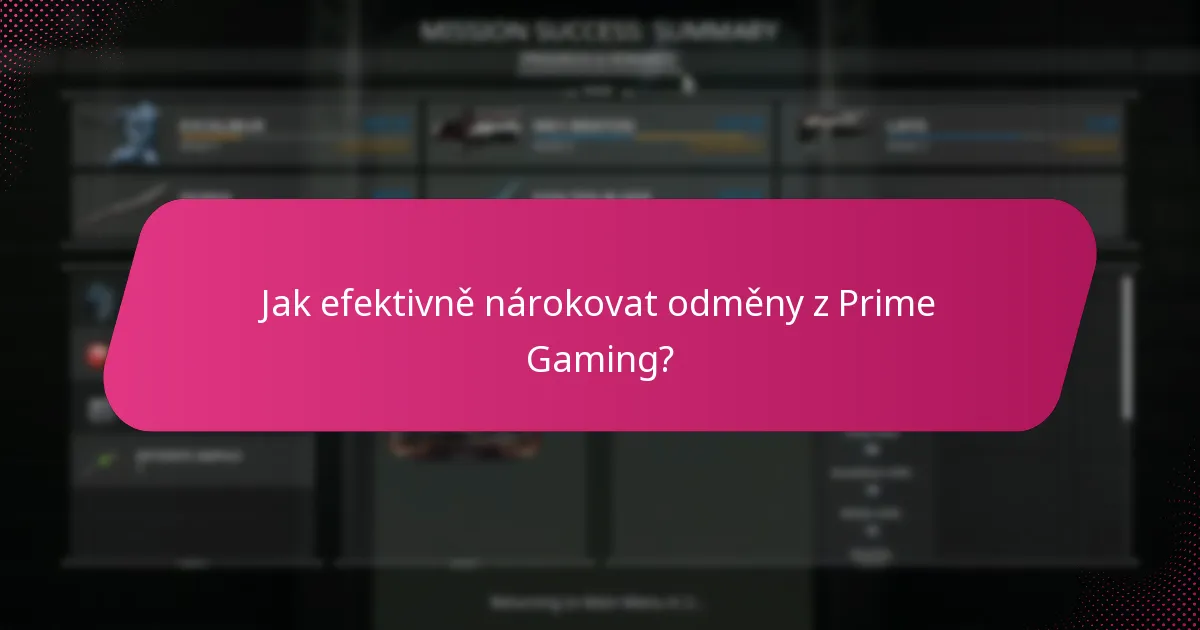 Jaké bonusové odměny mohu získat s Prime Gaming?