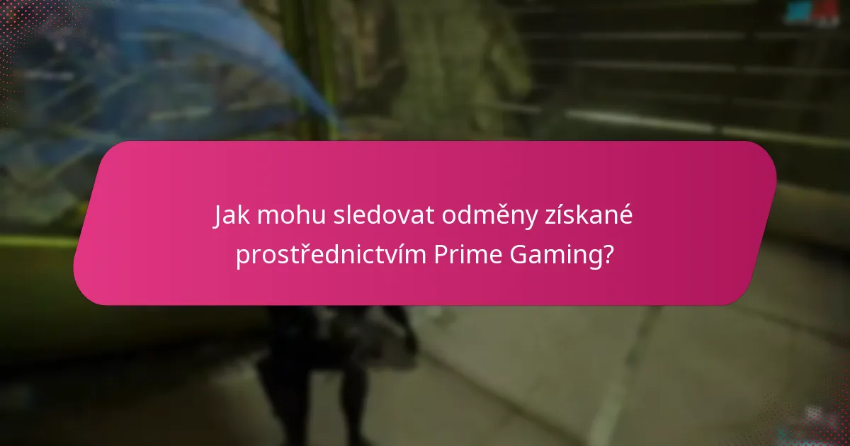 Jak mohu zobrazit svou historii uplatnění v Prime Gaming?