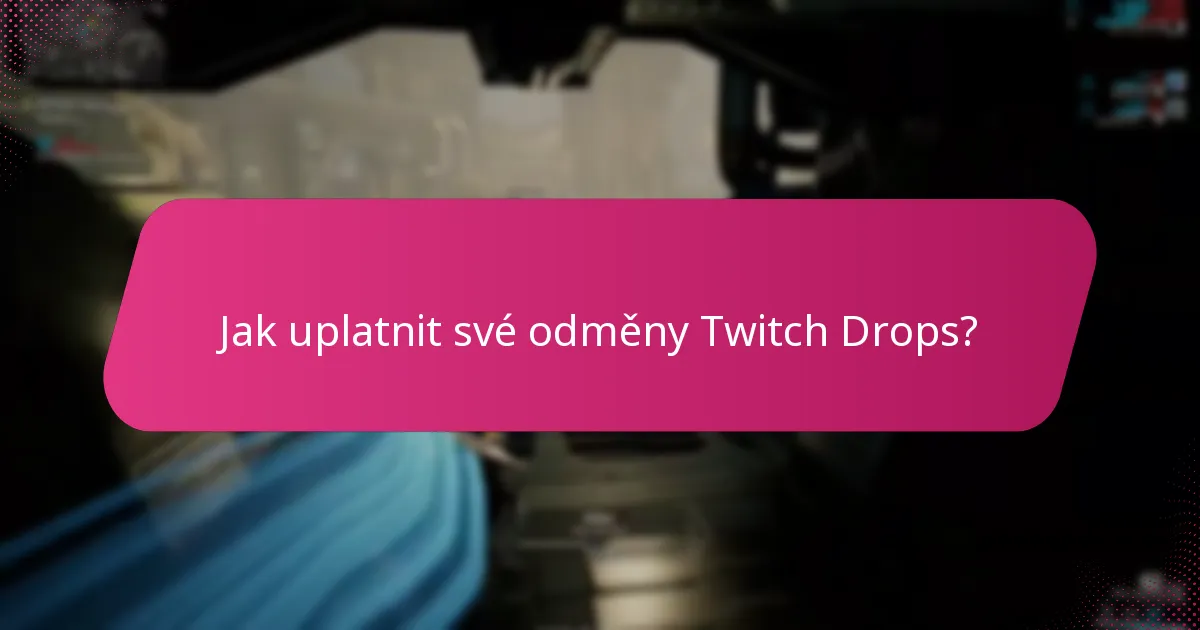 Jak se Twitch Drops srovnávají s jinými systémy odměn?