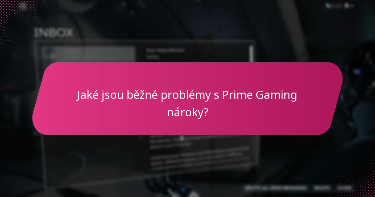 Na kterých platformách jsou podporovány Prime Gaming nároky?